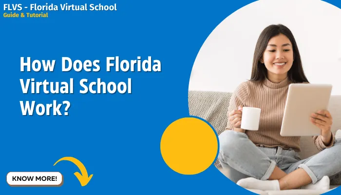 How Does Florida Virtual School Work How Does Florida Virtual School Work